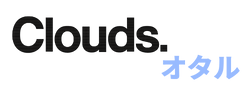 Clouds.オタル